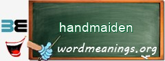 WordMeaning blackboard for handmaiden